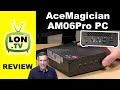 Quad 4k, Dual Ethernet (including 2.5 gig) Ryzen Mini PC- AceMagician AM06Pro Review