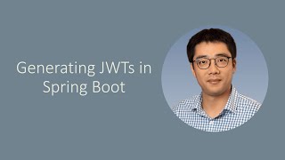 [Episode 37] Generating JWTs in Spring Boot