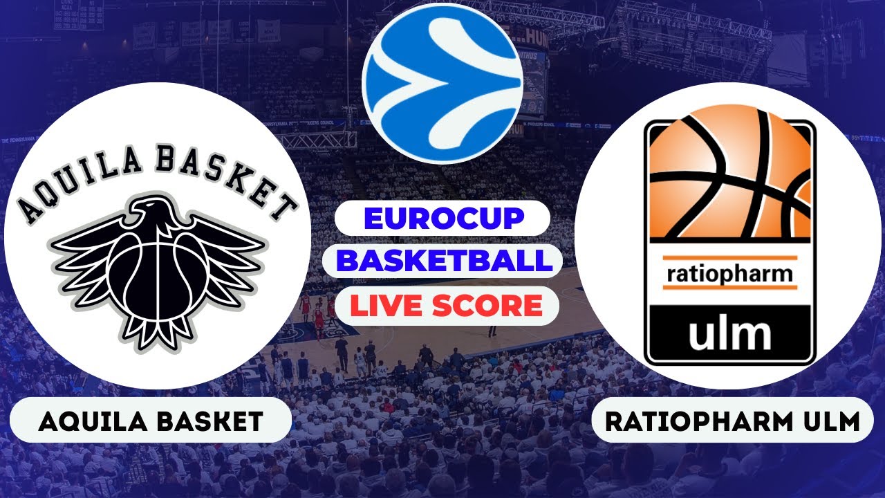 🔴LIVE : Aquila Basket Trento vs Ratiopharm Ulm | EuroCup Basketball Live Scoreboard