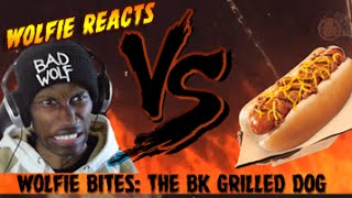 Wolfie Reacts: Burger King Classic Grilled Dog - Quick Food Review