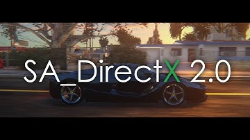 GTA San Andreas SA_DirectX 2.0