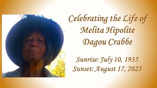 Friday, September 19, 2025 Celebrating the Life of Melita Hipolite Dagou Crabbe