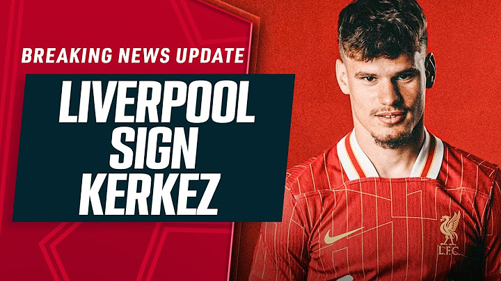 LIVERPOOL CONFIRM SIGNING OF MILOS KERKEZ | BREAKING NEWS!