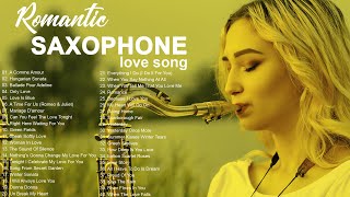 100 Romantic Melodies | Greatest Beautiful Saxophone Love Songs Ever | Most Relaxing Saxophone Music