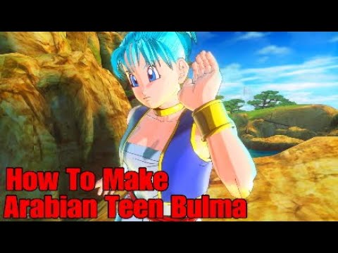 How to make Arabian Teen Bulma In Dragon Ball Xenoverse 2 - YouTube