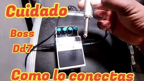 digital delay boss dd7 coneccion