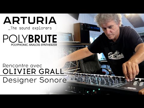 ARTURIA POLYBRUTE - Olivier Grall - Sound Designer (vidéo de La Boite Noire)