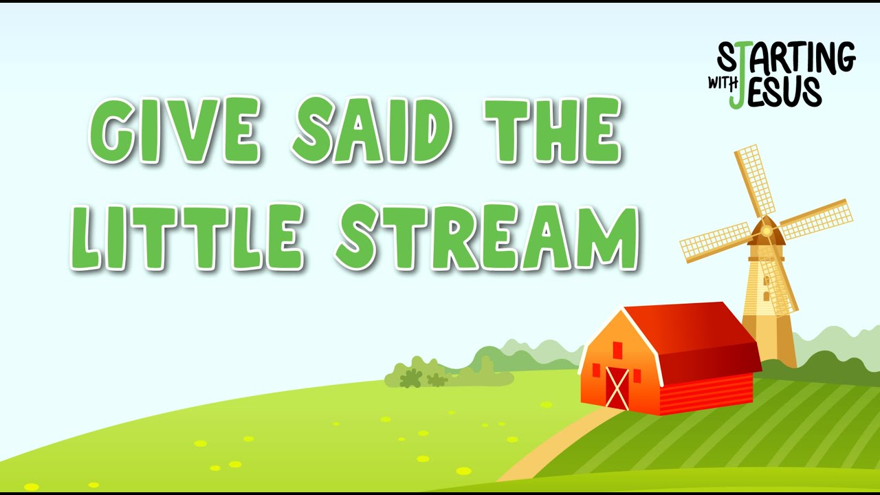 Give Said The Little Stream YouTube give-said-the-little-stream-youtube