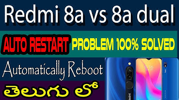 redmi 8a vs 8a Dual Auto Restart Problem 10000% Solve ( Automatically Reboot