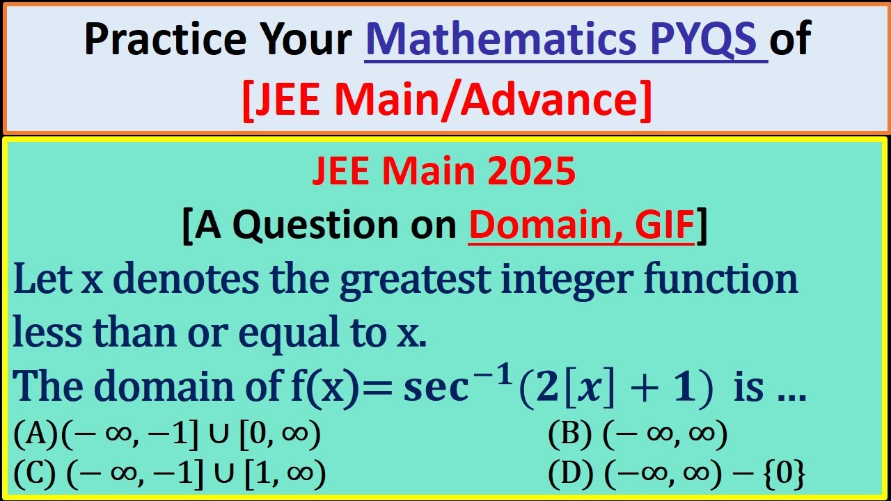 JEE Main Mathematics 2025 I Question on Domain, Gif, and Inverse ...