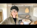 Day in the life vlog | Minimal, Sustainable, Intentional