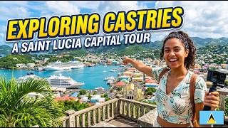 Explore Castries | Travel Guide | Travelling in 2026