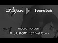 16" A Custom Fast Crash - A20532