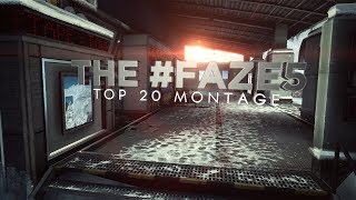 The #FAZE5 Top 20 Montage by FaZe Barker  Powered by @GFuelEnergy