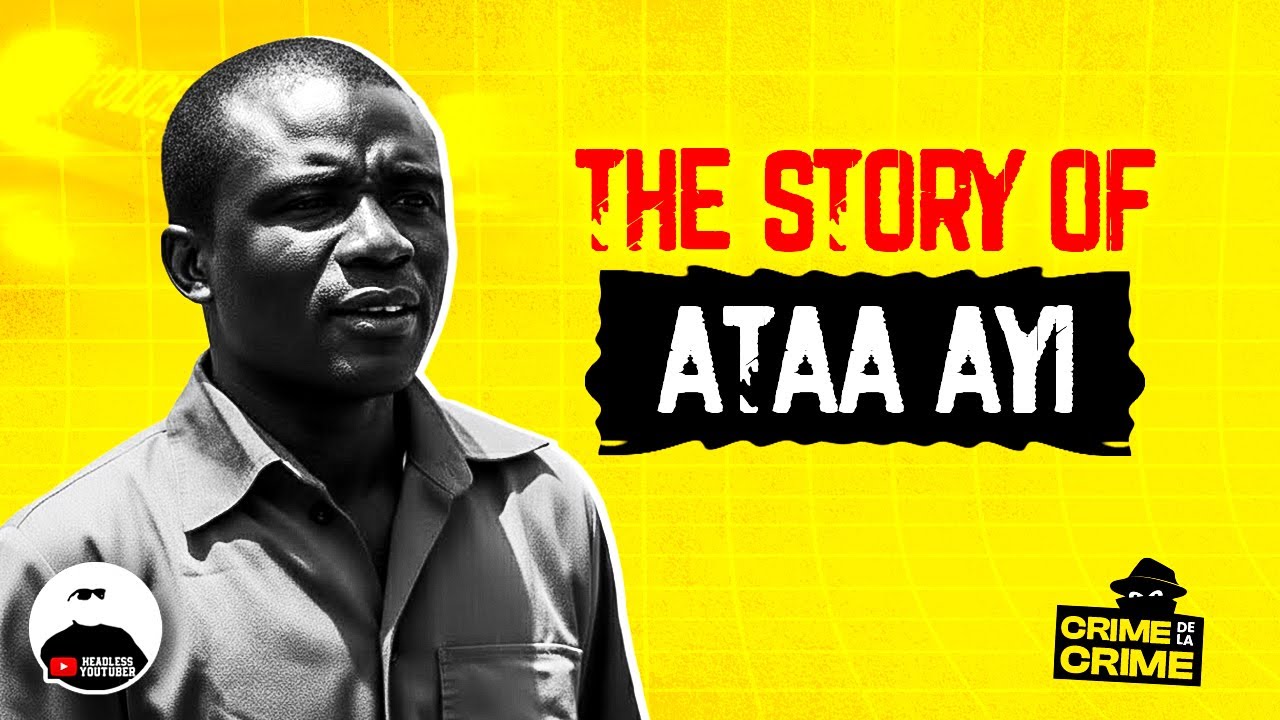 Ataa Ayi: Ghana's Most Feared Armed Robber || Crime De La Crime E11
