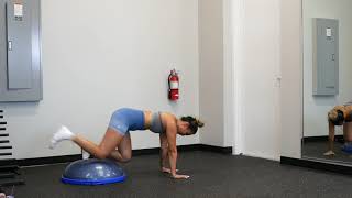 How to: Bear Crawl Kickback Bosu Ball