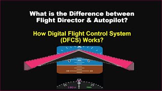 What is the Difference between Flight Director \& Autopilot Lesson 4\/\/ Flight Director \& Autopilot