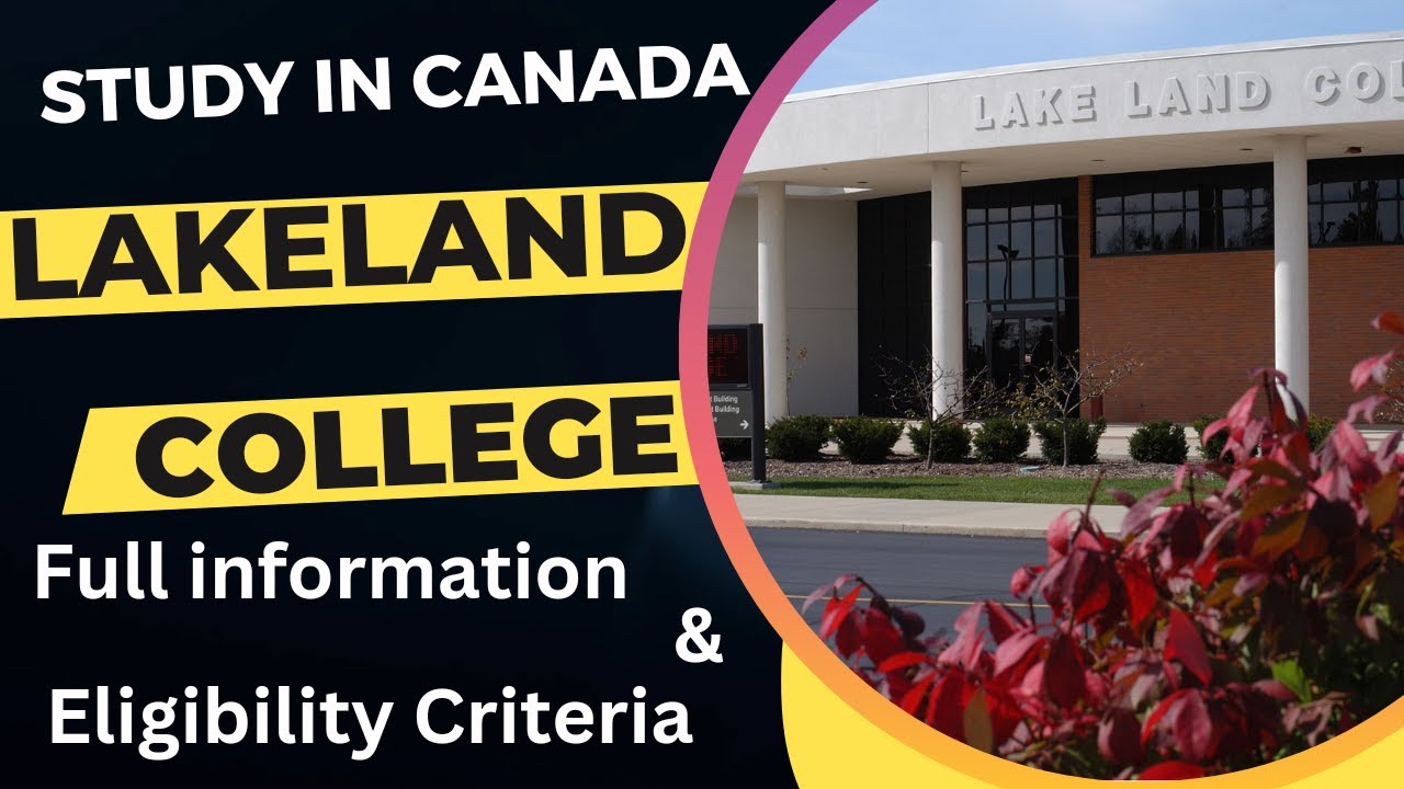 Study in Canada || Alberta || Lakeland College || पूरी जानकारी 😊 - YouTube