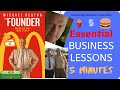 Top 5 Business Lessons from the No.1 Business Movie - The Founder - The McDs Success Story A* Tips