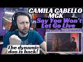 Camila Cabello and MGK - Say You Won't Let Go Reaction