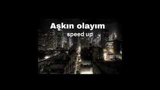 Simge - Aşkın olayım (Speed up)
