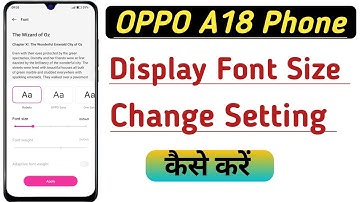 Oppo A18 Me Display Font Size Change Setting Kaise Kare | How to Set Font Size In Oppo A18 Phone |