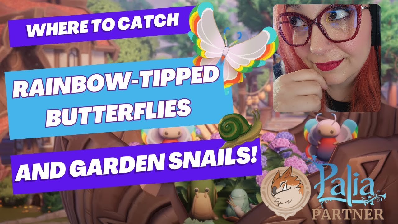 Palia - Where To Find Rainbow Tipped Butterflies And Garden Snails 