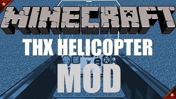 Minecraft Mods - THX Helicopter Mod! Review/Download