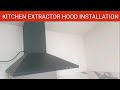 Kitchen Extractor Hood Installation || How to Install a Kitchen Extractor Hood