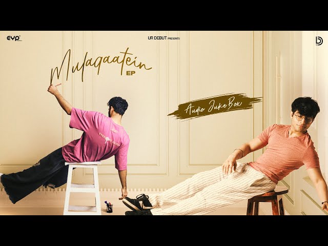 Mulaqaatein (Full EP) : Abeer Chopra | Audio Jukebox | UR Debut | Latest Hindi Songs 2024 class=