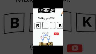 How many words can you make? B _ _ K 👀 #shorts #challenge