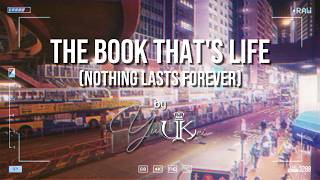 YUUKEI - The Book That's Life (Nothing Lasts Forever) (Lyric Video)
