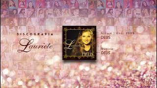 Lauriete | Álbum: Deus | ♫ 10 - DEUS