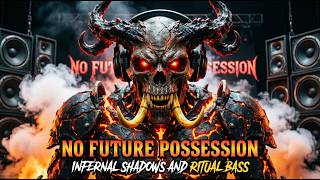 NO FUTURE POSSESSION — Ritual Bass | Aggressive Groovy Industrial Hard Techno 🔥