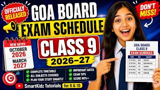 🚨 CLASS 9 EXAM DATES OUT! 😱 Goa Board 2026-27 Official Exam Schedule | FULL TIMETABLE