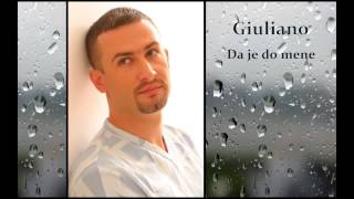 Video thumbnail of "GIULIANO - DA JE DO MENE (official audio)"