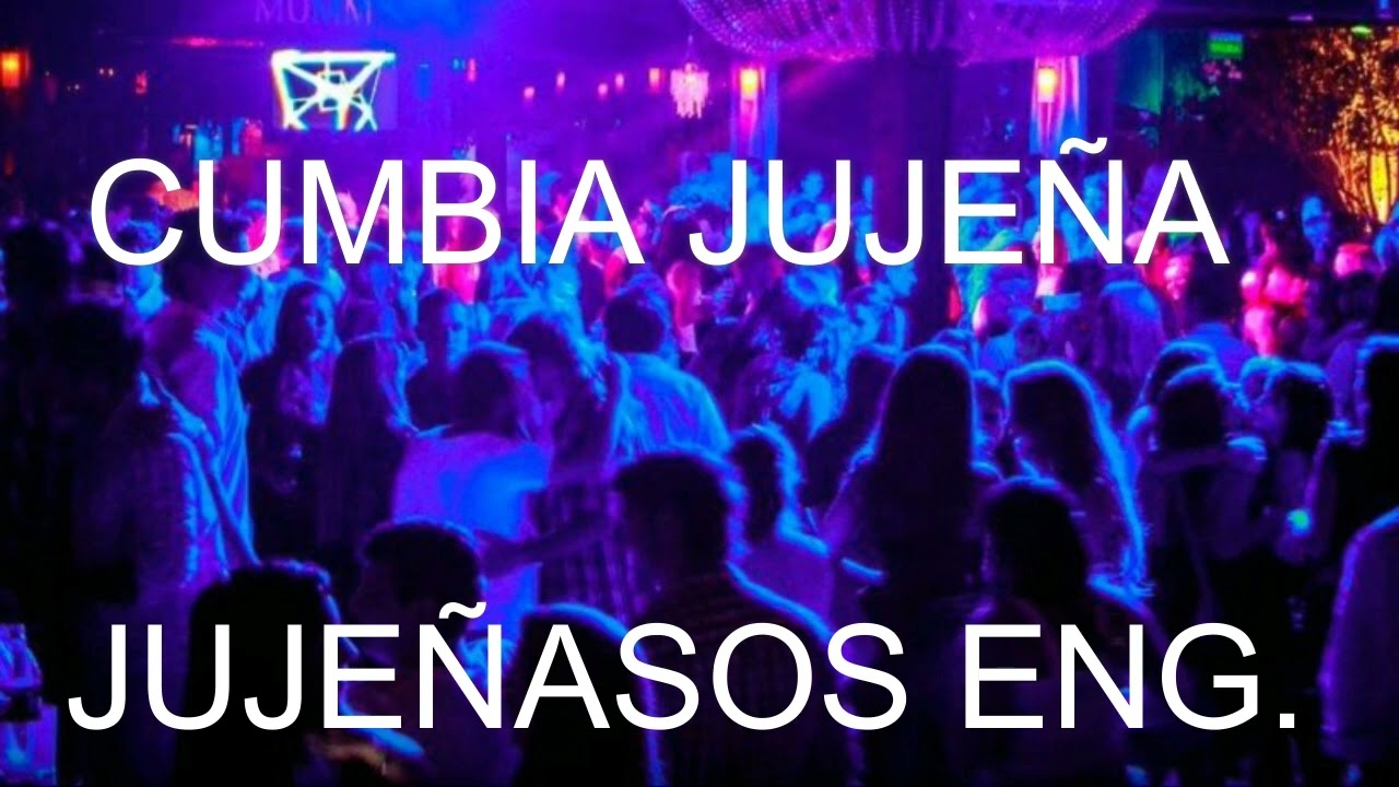 JUJEÑASOS ENGANCHADOS cumbias jujeñas enganchadas
