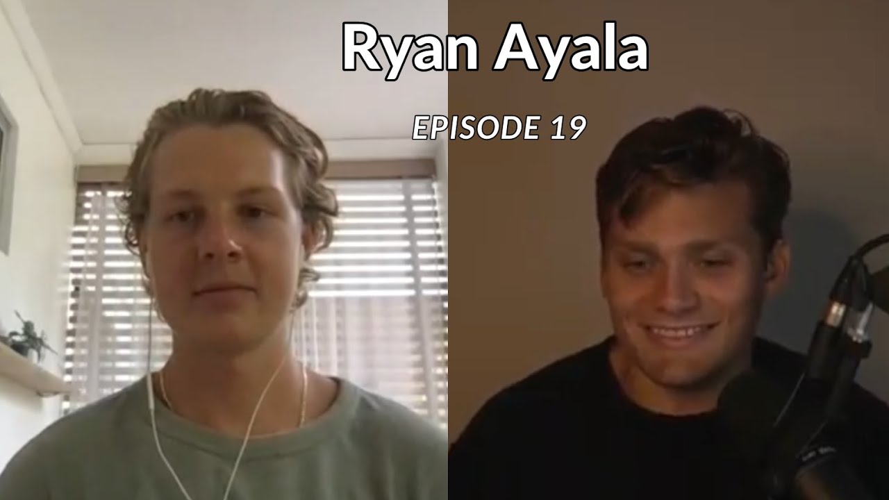Ryan Ayala | Navigating College and Personal Development | Ep. 20
