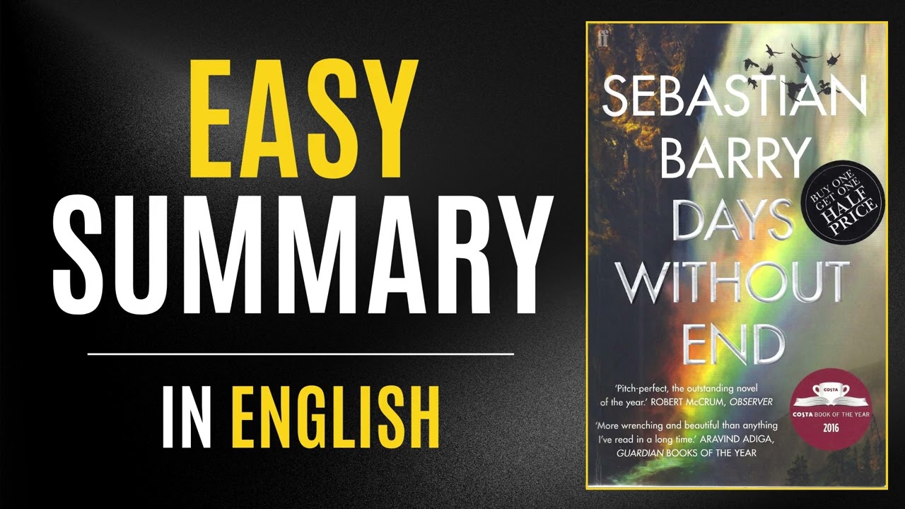 Days Without End | Easy Summary In English