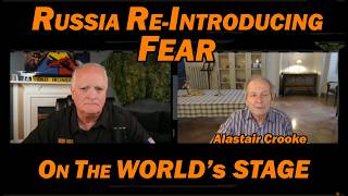 Russia Re-Introducing Fear on the World's Stage