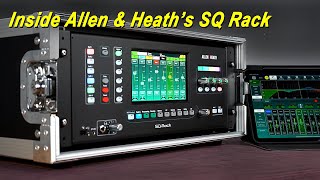 Inside Allen & Heath’s SQ Rack Introducing Sq Rack