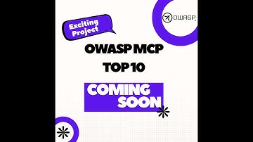 First Look - OWASP MCP Top 10 – 2025
