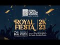 Royal english school royal fiesta 2k23 part 1