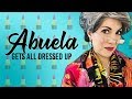 Abuela DRESSES UP for Everything  |  Jenny Lorenzo