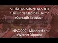 Das ist der Tag des Herrn  (V2) (K. Kreutzer) - MPC2000 (Werner Dippon)