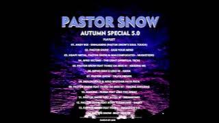 Pastor Snow - Autumn Special 5.0 (2024)