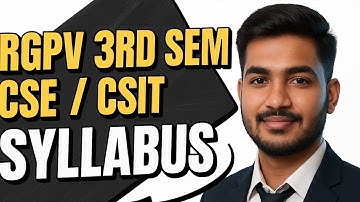RGPV CSE and CSiT Complete Syllabus | RGPV 3rd Semester Exam | @EngineeringBoyz07