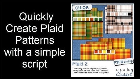 Create Plaid Patterns Quickly with a Script and Paintshop Pro