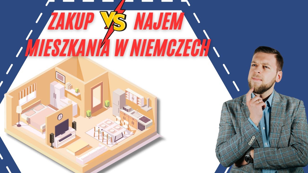 Wynająć czy Kupić mieszkanie w Niemczech - Co Ci się bardziej opłaci? 🏠