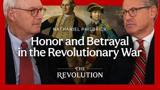 Washington and Arnold: Honor and Betrayal in the Revolutionary War | Nathaniel Philbrick